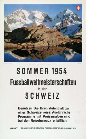 Sommer 1954 - Fussballweltmeisterschaften in der Schweiz - Benützen Sie Ihren Aufenthalt zu einer Schweizerreise.