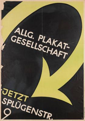 Allg. Plakatgesellschaft - Jetzt Splügenstr. 9