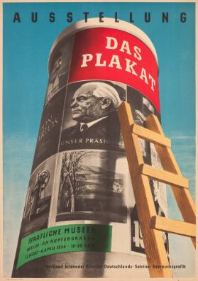 Ausstellung - Das Plakat - Staatliche Museen Berlin - Verband bildender Künstler Deutschlands - Sektion Gebrauchsgrafik