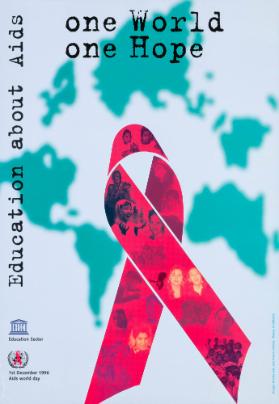 Education about Aids - One world one hope - 1st December 1996 - Aids world day