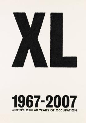 XL - 1967-2007 - 40 years of occupation