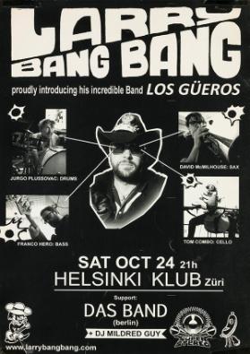 Larry Bang Bang - proudly introducing his incredible Band Los Güeros - Helsinki Klub