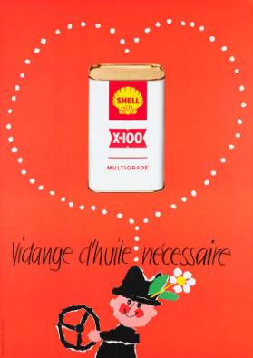 Shell - X-100 - Multigrade - Vidange d'huile nécessaire