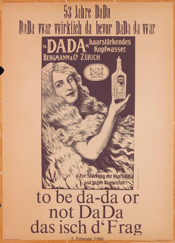 53 Jahre Dada - Dada war wirklich da bevor Dada da war - To be da-da or not DaDa das isch d'Frag