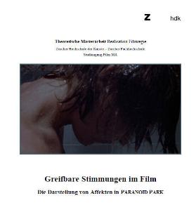 Greifbare Stimmungen im Film