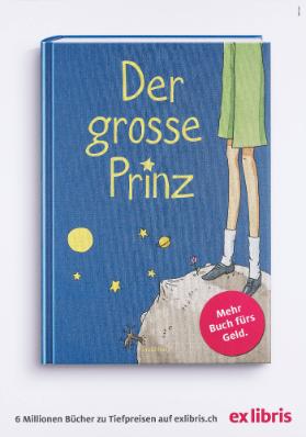 Der grosse Prinz - Mehr Buch fürs Geld - 6 Millionen Bücher zu Tiefpreisen auf exlibris.ch - Ex Libris