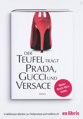 Der Teufel trägt Prada, Gucci und Versace - Mehr Buch fürs Geld - 6 Millionen Bücher zu Tiefpreisen auf exlibris.ch - Ex Libris