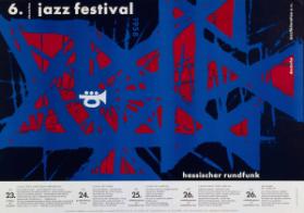 6. Deutsches Jazzfestival - Hessischer Rundfunk - Deutsche Jazzföderation e.V.