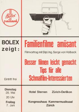 Bolex zeigt: Familienfilme amüsant - Besser filmen leicht gemacht - Tips für alle Schmalfilm-Interessierten