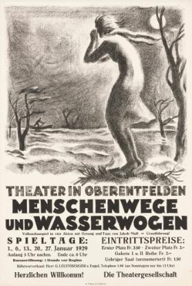 Menschenwege und Wasserwogen - Volksspiel in 4 Akten - Uraufführung! Theater in Oberentfelden