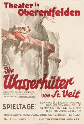 Der Wasserhüter von St. Veit - Volksstück aus den Walliser Bergen - Theater in Oberentfelden