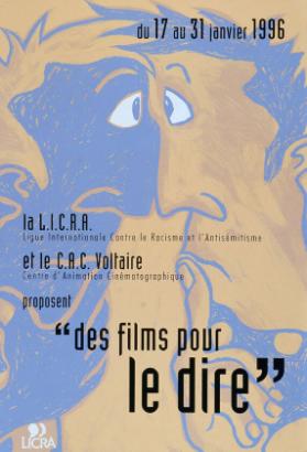 La L.I.C.R.A. et le C.A.C. Voltaire proposent "des films pour le dire"