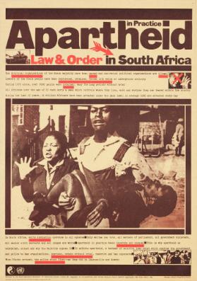 Apartheid in Practice - Law & Order in South Africa - The political organisations of the Black majority have been banned and non-racial political organisations are illegal (...)