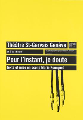 Pour l'instant, je doute - Théâtre St-Gervais Genève