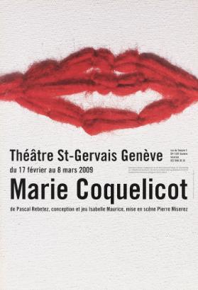 Marie Coquelicot - Théâtres St-Gervais Genève
