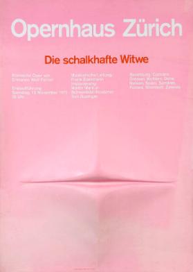 Opernhaus Zürich - Die schalkhafte Witwe