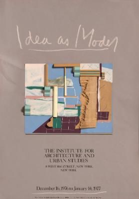 Idea as model - The institute for architecture and urban studies - New York