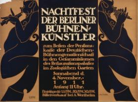 Nachtfest der Berliner Bühnenkünstler - Zum Besten der Pensionskasse der deutschen Bühnengenossenschaft in den Gesammträumen des Restaurationspalastes im Zoologischen Garten