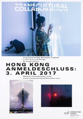 Transcultural Collaboration - International MA Semester Program in the Arts and Design - Principle Venue: Hong Kong - Connecting Spaces - Hong Kong Zurich