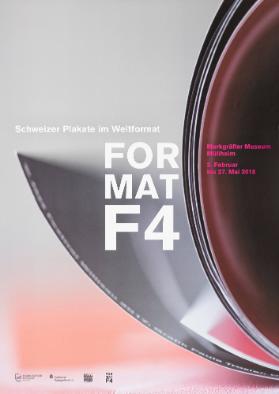 Fomat F4 - Schweizer Plakate im Weltformat - Markgräfler Museum Müllheim
