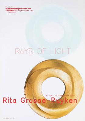 Rays of Light - Rita Grosse-Ruyken - Museum für Angewandte Kunst Frankfurt