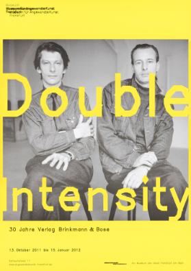 Double Intensity - 30 Jahre Verlag Brinkmann & Bose - Museum für Angewandte Kunst Frankfurt