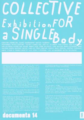 Collective exhibition for a single body - documenta 14 (verso)