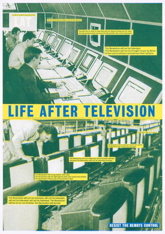 LAT - Life after Television - Resist the Remote Control