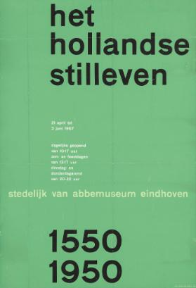 Het hollandse stilleven -1550 1950 - Stedelijk Van Abbemuseum Eindhoven