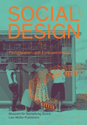 Social Design; Ausstellungspublikation 