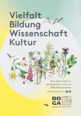 Vielfalt - Bildung - Wissenschaft - Kultur - Eine Oase mitten in der Stadt Bern mit rund 5500 Pflanzenarten - Botanischer Garten Bern