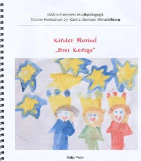Kinder Musical "Drei Könige"
