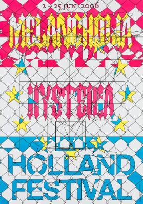 Holland Festival - Melancholia - Hysteria