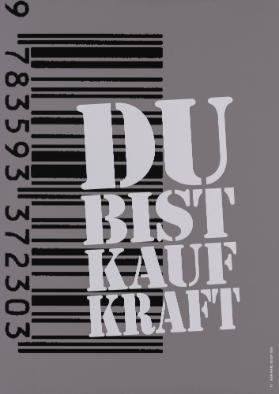 Du bist Kaufkraft