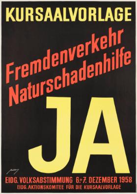 Kursaalvorlage - Ja - Fremdenverkehr - Naturschadenhilfe - Eidgenössische Volksabstimmung