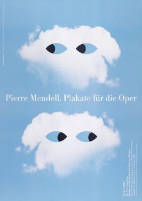 Pierre Mendell. Plakate für die Oper - Die Neue Sammlung