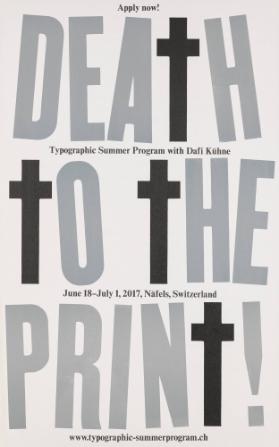 Death to the print - Typographic summer program with Dafi Kühne