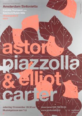 Amsterdam Sinfonietta - Astor Piazzolla & Elliot Carter
