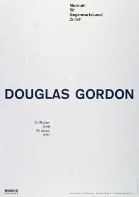 Museum für Gegenwartskunst Zürich - Douglas Gordon - Migros Kulturprozent