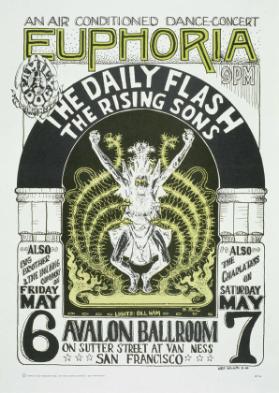 An air conditioned Dance-Concert - Euphoria - The Daily Flash - The Rising Sons - Big Brother & The Holding Company - The Charlatans - Avalon Ballroom - Family Dog Productions