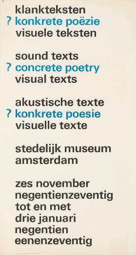 Klankteksten - Konkrete poëzie - Visuele teksten - Sound Texts - Concrete Peotry - Visual Texts - Akustische Texte - Konkrete Poesie- Visuelle Texte - Stedelijk Museum Amsterdam
