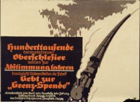 Hunderttausende heimattreuer Oberschlesier wollen zur Abstimmung fahren - Ermöglicht Unbemittelten die Fahrt! Gebt zur "Grenz-Spende"