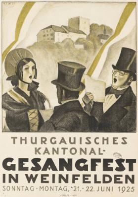 Thurgauisches Kantonal-Gesangsfest in Weinfelden