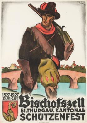 Bischofszell - 51. Thurgau. Kantonal-Schützenfest - 1527-1927