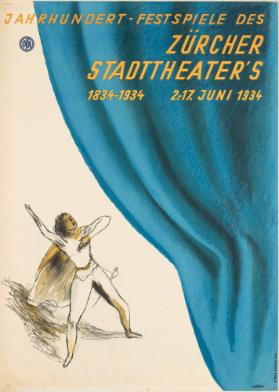 Jahrhundert-Festspiele des Zürcher Stadttheater's - 1834-1934