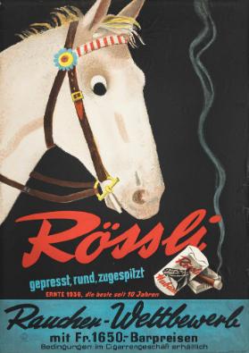 Rössli - gepresst, rund, zugespitzt - Ernte 1935, die beste seit 10 Jahren - Raucher-Wettbewerb mit Fr. 1650.- Barpreisen