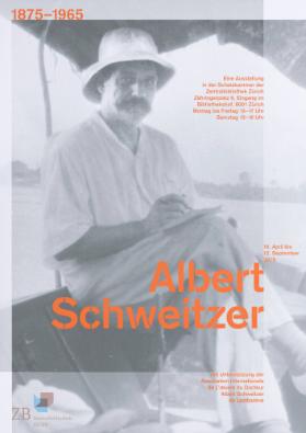 Albert Schweitzer 1875-1965 - Zentralbibliothek Zürich