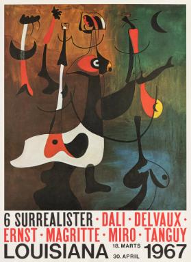 6 Surrealister - Dali - Delvaux - Ernst - Magritte - Miro - Tanguy - Louisiana