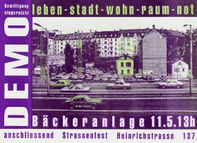 Demo - Leben - Stadt - Wohn - Raum - Not - Bäckeranlage