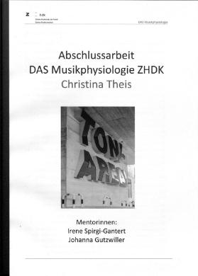 Abschlussarbeit DAS Musikphysiologie ZHdK